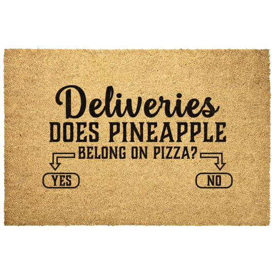 Deliveries Does Pineapple Belong on Pizza doormat, personalized Doorma t, porch decor, custom doormat, funny doormat, welcome mat