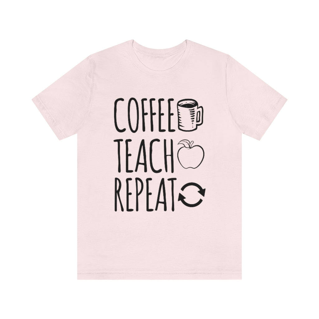 Coffee Teach Repeat  Rae Dunn Inspired Unisex T-Shirt