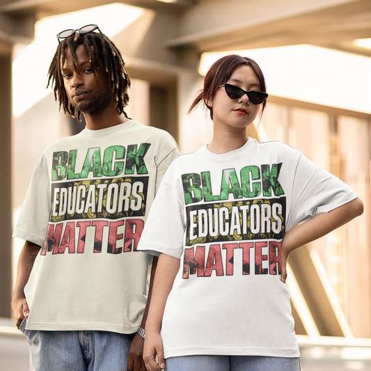 Black Educators Matter T-shirt for Teachers