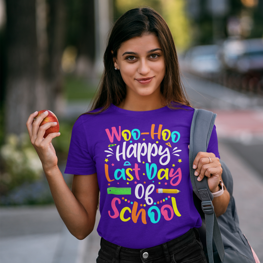 Woo-Hoo, Happy Last Day Of School T-Shirt For Adult Teachers